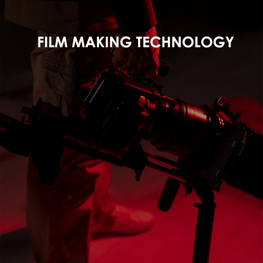 fILM MAKING TECHNOLOGY